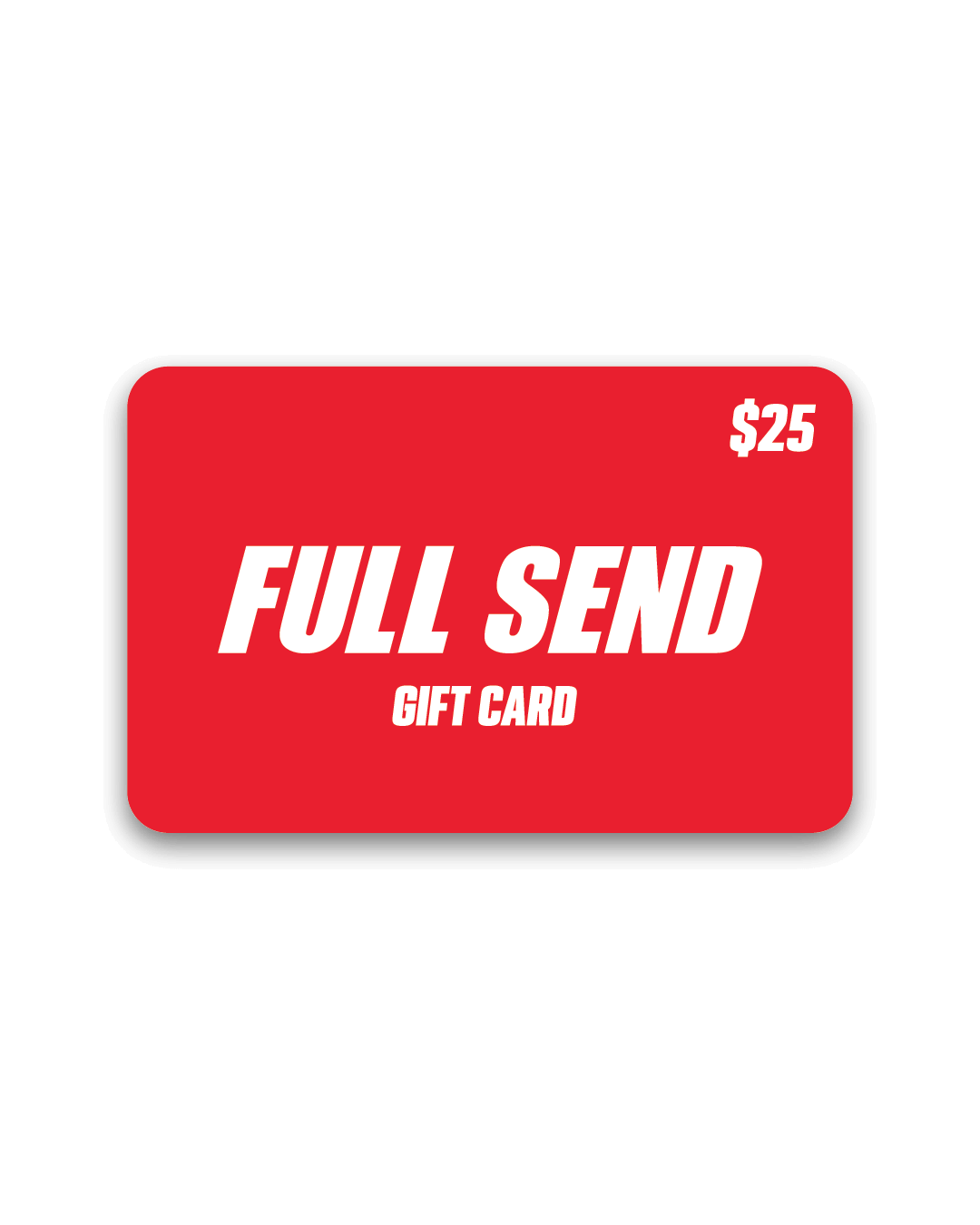 Full Send Gift Card