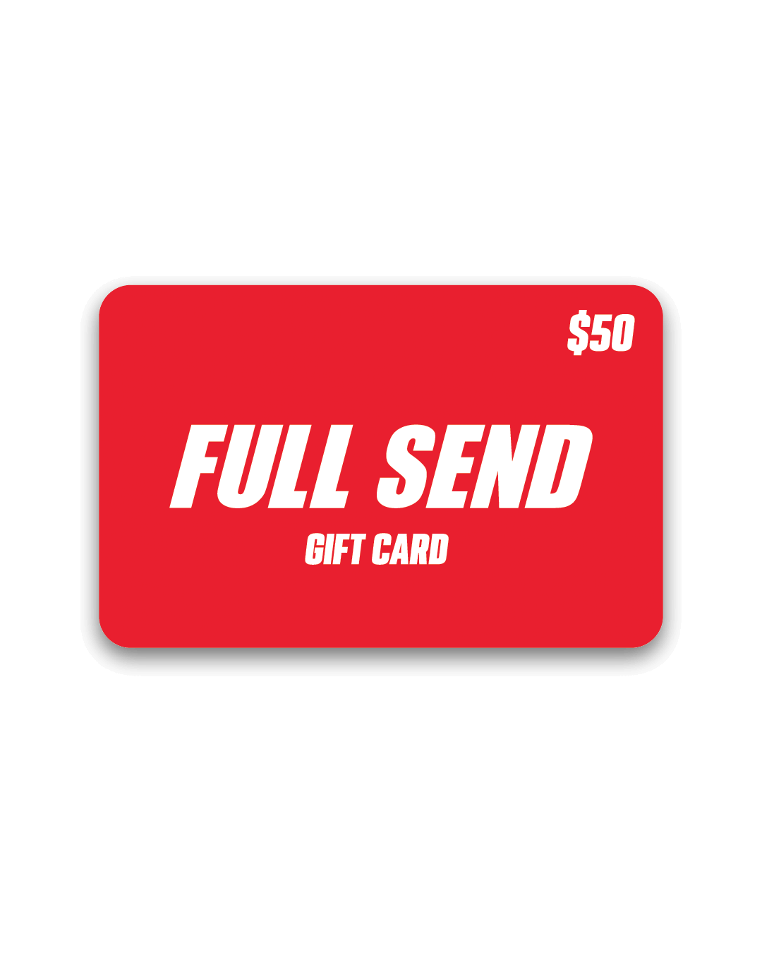 Full Send Gift Card