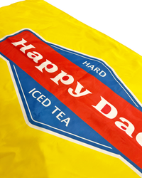 Happy Dad Hard Tea Flag